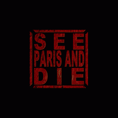 See Paris and Die